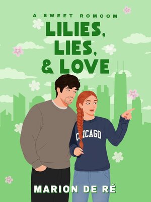 cover image of Lilies, Lies, and Love